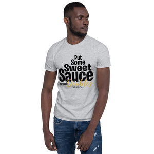 Short-Sleeve Unisex T-Shirt Sweet Sauce