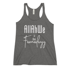 Load image into Gallery viewer, Women&#39;s Racerback Tank all ah we is one famalay
