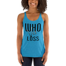 Load image into Gallery viewer, Women&#39;s Racerback Tank who vex loss
